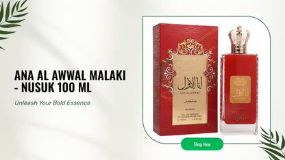 Ana Al Awwal Malaki - NUSUK 100 ml by@Outfy