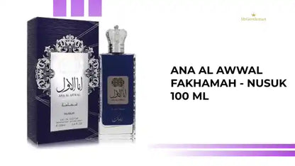 Ana Al Awwal Fakhamah - NUSUK 100 ml by@Outfy